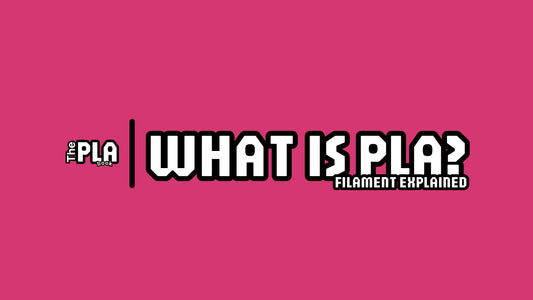 The PLAbook Presents - What Is PLA? Filament Explained banner.